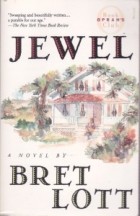 Bret Lott - Jewel