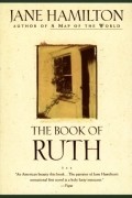 Jane Hamilton - The Book of Ruth