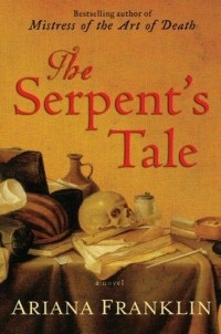 Ариана Франклин - The Serpent's Tale