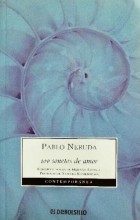 Pablo Neruda - Cien sonetos de amor