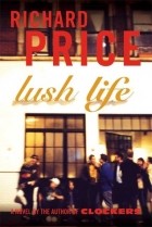 Richard Price - Lush Life