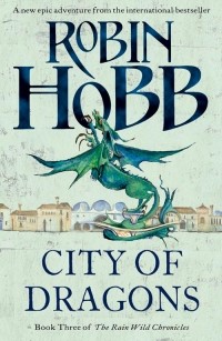 Robin Hobb - City of Dragons