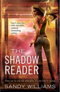 Sandy Williams - The Shadow Reader