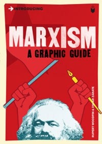  - Introducing Marxism: A Graphic Guide