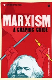  - Introducing Marxism: A Graphic Guide