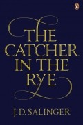 The Catcher in the Rye