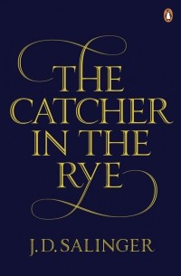 J.D. Salinger - The Catcher in the Rye