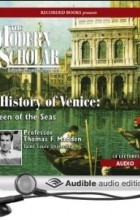 Thomas F. Madden - A History of Venice: Queen of the Seas