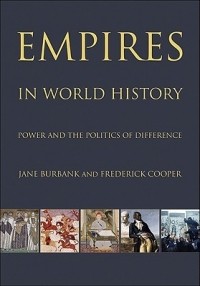  - Empires in World History: Power and the Politics of Difference