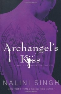 Налини Сингх - Archangel's Kiss