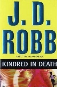 J. D. Robb - Kindred In Death