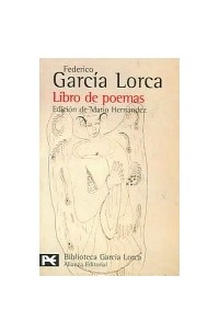 Federico Garcia Lorca - Libro De Poemas: 1918- 1920