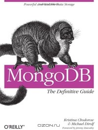  - MongoDB: The Definitive Guide