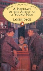 James Joyce - A Portrait of the Artist as a Young Man