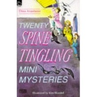 Dina Anastasio - Twenty spine tingling mini mysteries