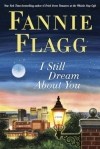 Fannie Flagg - I Still Dream About You