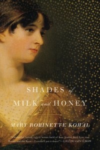 Mary Robinette Kowal - Shades of Milk and Honey
