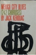 Mexico City Blues: 242 Choruses