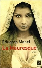 Эдуардо Мане - La Mauresque