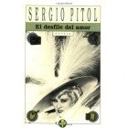 Sergio Pitol - El desfile del amor