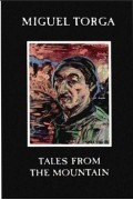 Miguel Torga - Tales from the Mountain