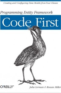  - Programming Entity Framework: Code First
