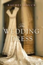 Rachel Hauck - The Wedding Dress