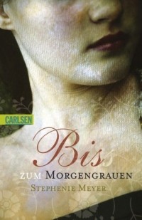 Stephenie Meyer - Biss Zum Morgengrauen