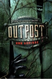 Ann Aguirre - Outpost