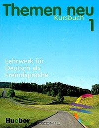  - Themen Neu 1. Kursbuch. Lehrwerk fur Deutsch als Fremdsprache