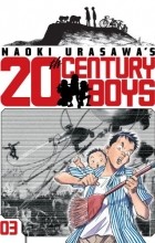 Naoki Urasawa - Naoki Urasawa&#039;s 20th Century Boys, Volume 3: Hero with a Guitar