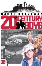 Naoki Urasawa - Naoki Urasawa&#039;s 20th Century Boys, Volume 8: Kenji&#039;s Song