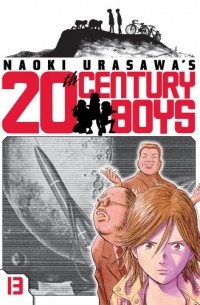 Naoki Urasawa - Naoki Urasawa's 20th Century Boys, Volume 13: Beginning of the End