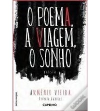 Arménio Vieira - O Poema, a Viagem, o Sonho