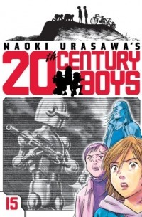 Naoki Urasawa - Naoki Urasawa's 20th Century Boys, Volume 15: Expo Hurray