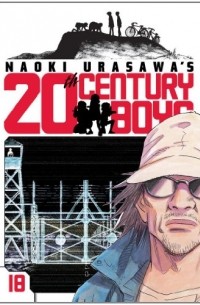 Naoki Urasawa - Naoki Urasawa's 20th Century Boys, Volume 18: Everybody's Song