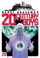Naoki Urasawa - Naoki Urasawa&#039;s 20th Century Boys, Volume 20: Humanity in the Balance