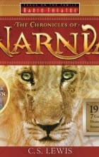C.S. Lewis - The Chronicles of Narnia, Limited Edition: Focus on the Family Radio Theatre - Audiodrama on CD