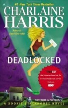 Charlaine Harris - Deadlocked