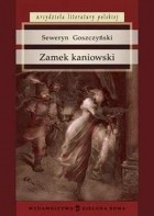 Seweryn Goszczyński - Zamek kaniowski
