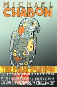 Michael Chabon - The Final Solution