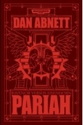 Dan Abnett - Pariah: Ravenor vs Eisenhorn