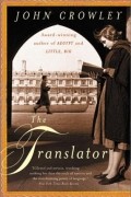 John Crowley - The Translator