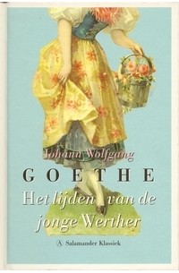 Johann Wolfgang Goethe - Het lijden van de jonge Werther
