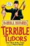 Терри Диэри - The Terrible Tudors