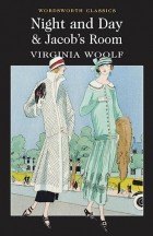 Virginia Woolf - Night and Day &amp; Jacob&#039;s Room (сборник)