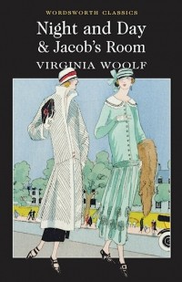 Virginia Woolf - Night and Day & Jacob's Room (сборник)
