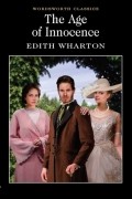 Edith Wharton - The Age of Innocence