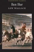 Lew Wallace - Ben Hur