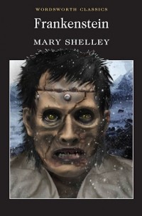 Mary Shelley - Frankenstein